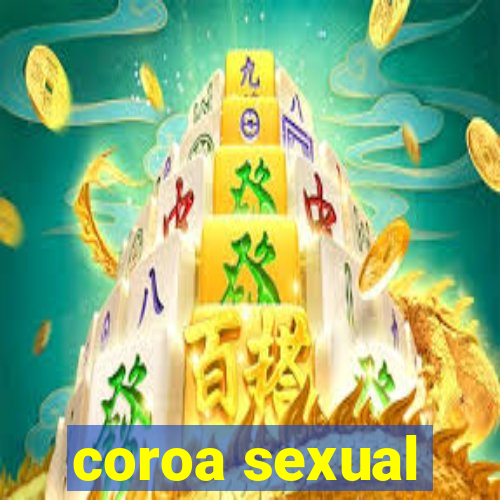 coroa sexual